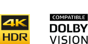 4K HDR / Dolby Vision